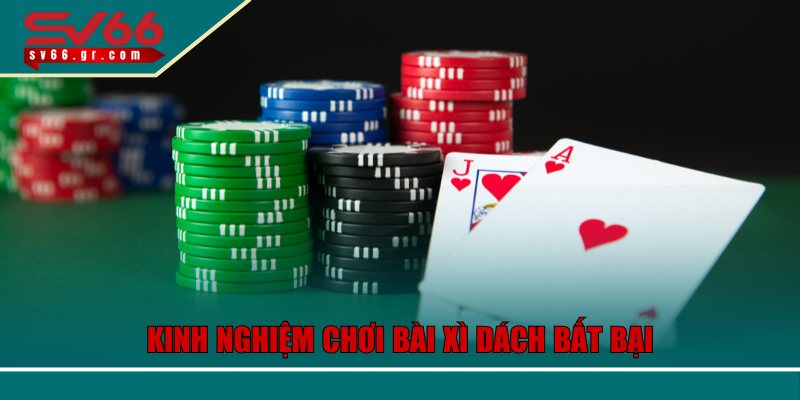 Bật Mí Chiến Thuật Bài Xì Dách Online Tại SV66 Cực Chuẩn 4 Trang bị kinh nghiệm chơi bài xì dách bất bại